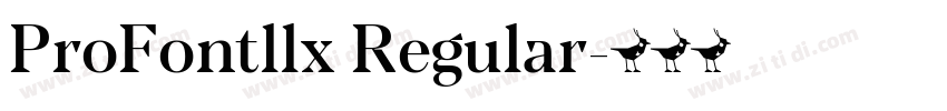 ProFontllx Regular字体转换 ProFontllx Regular字体转换